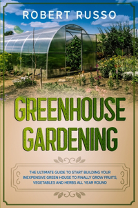 Greenhouse Gardening