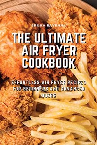 The Ultimate Air Fryer Cookbook