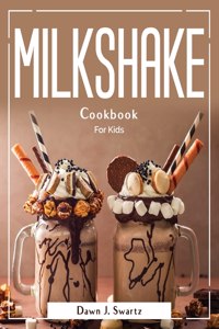 Milkshake Cookbook
