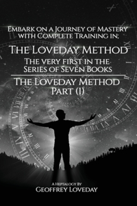 Loveday Method(R)"Part (1)