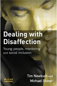 Dealing with Disaffection