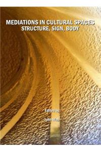 Mediations in Cultural Spaces