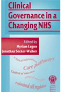 Clinical Governance in a Changing NHS