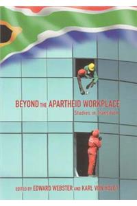Beyond the Apartheid Workplace