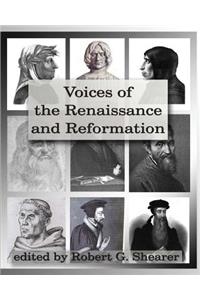 Voices of the Renaissance and Reformation