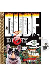Dude Diary 4