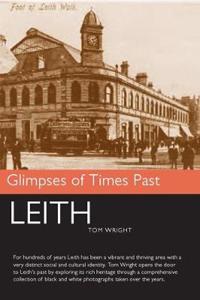 Leith: Glimpses of Times Past