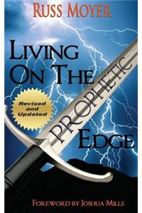 Living on the Prophetic Edge