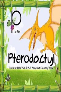 P Is for Pterodactyl