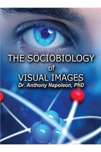 Sociobiology of Visual Images