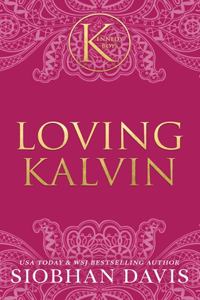 Loving Kalvin (The Kennedy Boys(R)) Hardcover