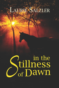 In the Stillness of Dawn