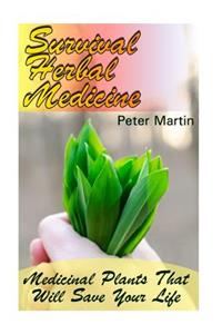 Survival Herbal Medicine