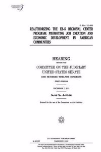 Reauthorizing the Eb-5 Regional Center Program
