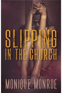 Slipping in the Church