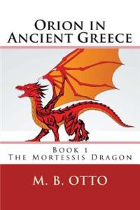 Orion in Ancient Greece Book 1