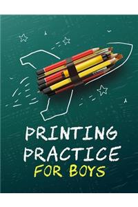 Printing Practice For Boys: Letter Tracing Practice Book For Preschoolers, Kindergarten (Printing For Kids Ages 3-5)(1" Lines, Dotted)