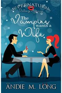 The Vampire wants a Wife