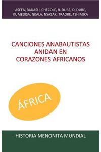Canciones anabautistas anidan en corazones africanos
