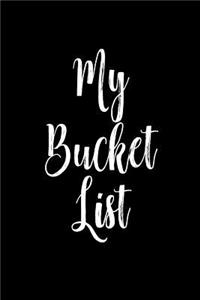My Bucket List