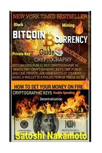 Bitcoin Currency Guide