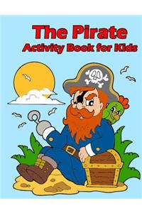 The Pirate Activity Book for Kids