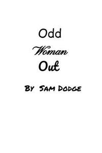 Odd Woman Out