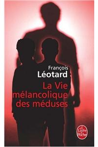La vie melancolique des meduses