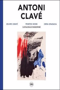 Antoni Clavé: Printed Work. Catalogue raisonné