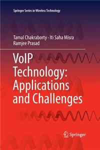 Voip Technology: Applications and Challenges