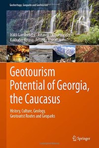 Geotourism Potential of Georgia, the Caucasus