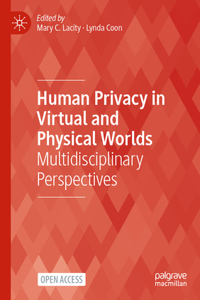 Human Privacy in Virtual and Physical Worlds