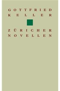 Gottfried Keller Züricher Novellen