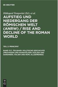 Politische Geschichte (Provinzen Und Randvolker: Sizilien Und Sardinien; Italien Und ROM; Allgemeines): Sizilien Und Sardinien