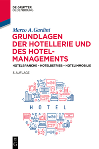 Grundlagen Der Hotellerie Und Des Hotelmanagements