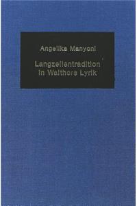 Langzeilentradition in Walthers Lyrik