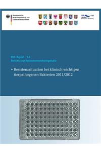 Berichte Zur Resistenzmonitoringstudie 2011/2012