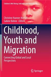 Childhood, Youth and Migration