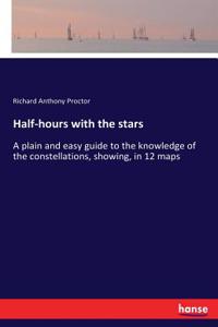 Half-hours with the stars