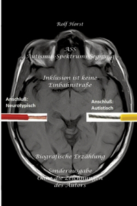 ASS Autismus-Spektrums-Segnung - Inklusion ist keine Einbahnstraße