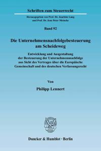 Die Unternehmensnachfolgebesteuerung Am Scheideweg