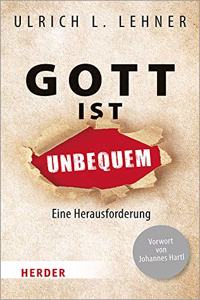 Gott Ist Unbequem