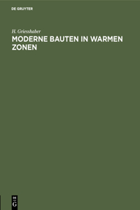 Moderne Bauten in Warmen Zonen