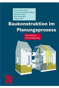Baukonstruktion Im Planungsprozess