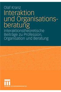 Interaktion Und Organisationsberatung