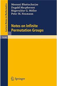 Notes on Infinite Permutation Groups