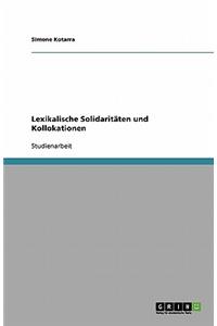 Lexikalische Solidaritäten und Kollokationen