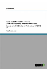 iusta causa traditionis oder das Abstraktionsprinzip im römischen Recht