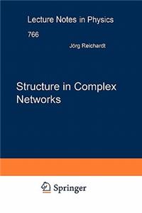 Structure in Complex Networks