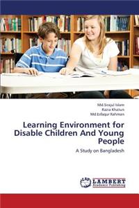 Learning Environment for Disable Children and Young People